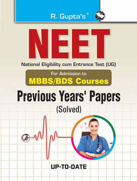 RGupta Ramesh NEET Previous Years' Papers (Solved): For Admission in MBBS/BDS Courses English Medium